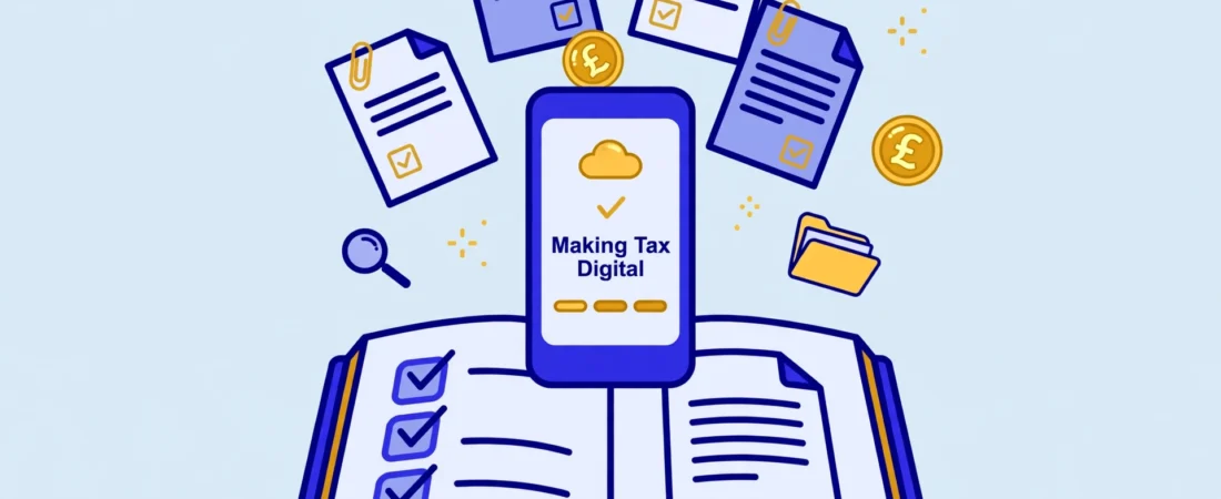 Making Tax Digital (MTD) 2026: The Complete Guide for UK Businesses